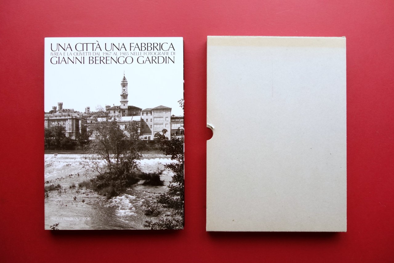 Una Citt‡ una Fabbrica Ivrea e la Olivetti 1967-85 Gianni …