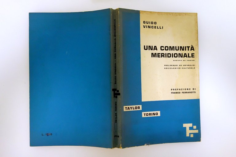 UNA COMUNITA' MERIDIONALE MONTORIO NEI FRENTANI VINCELLI FERRAROTTI TAYLOR 1958