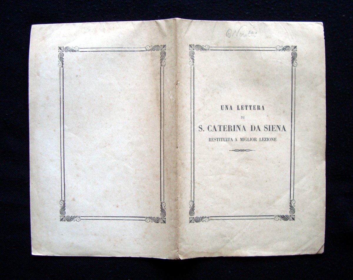 Una Lettera di S.Caterina Da Siena 1872 Modena Tipografia Gaddi …