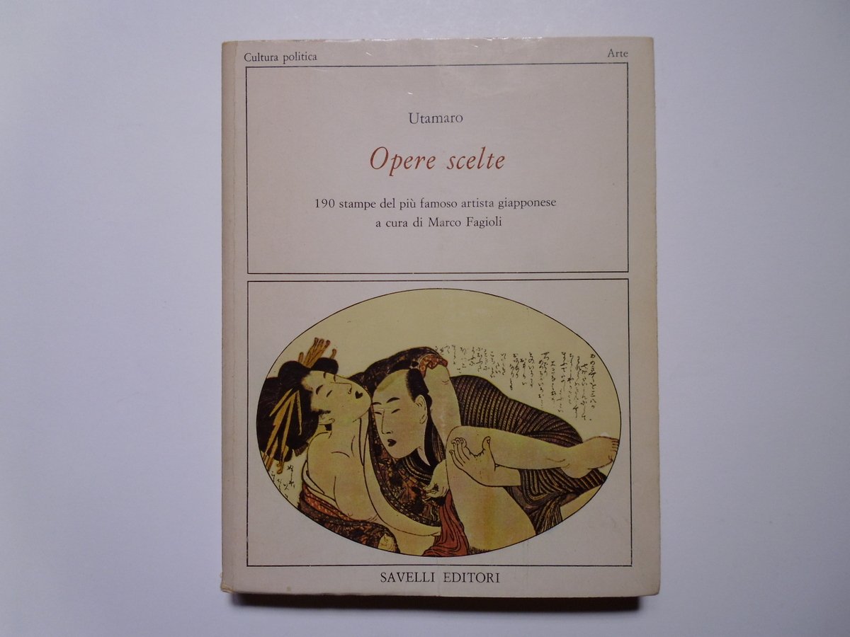 Utamaro Kitagawa Opere Scelte Savelli Editore 1979
