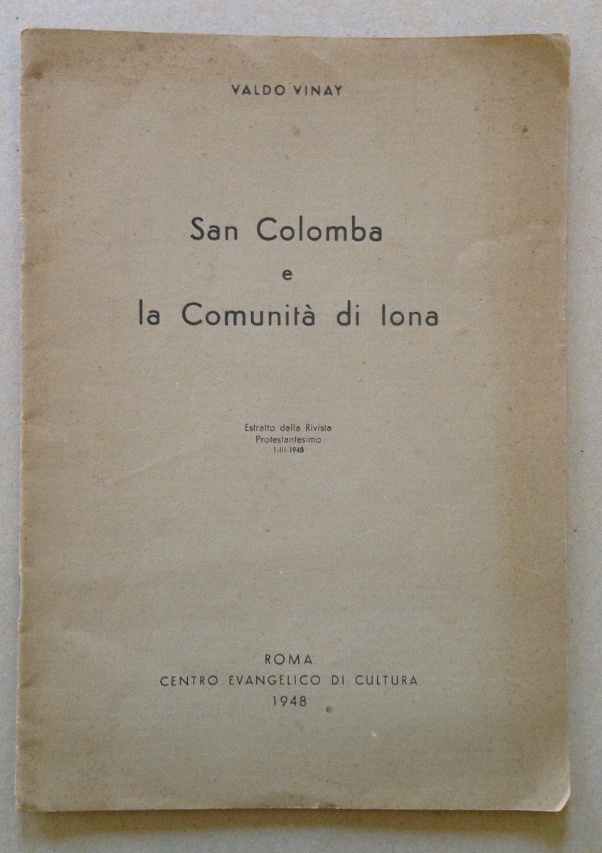 Valdo Vinay San Colomba e la Comunit‡ di Iona Rivista …