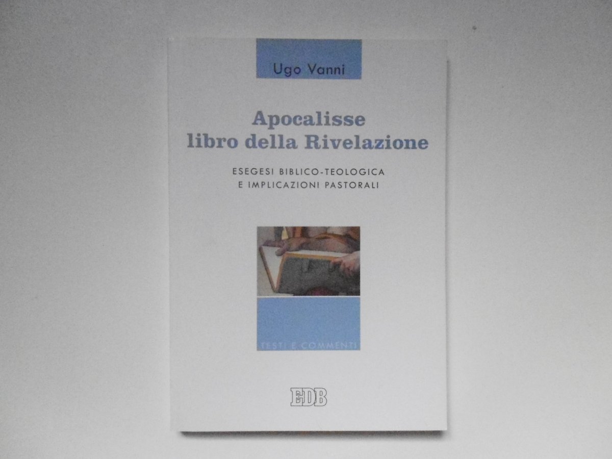 Vanni Ugo Apocalisse Libro della Rivelazione Centro Editoriale Dehoniano 2012