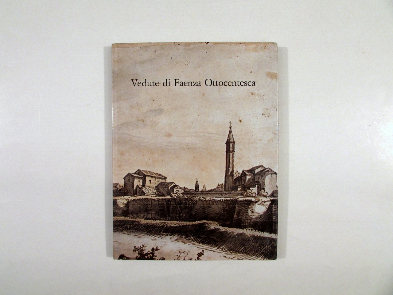 Vedute di Faenza Ottocentesca Ennio Golfieri Cassa di Risparmio 1972 …