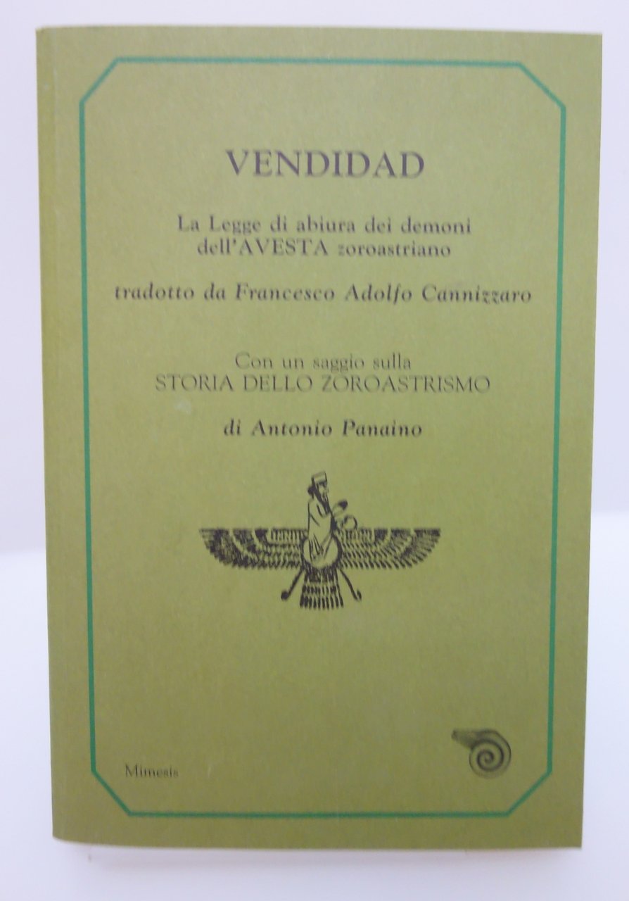 VENDIDAD LEGGE DI ABIURA DEI DEMONI AVESTA ZOROASTRIANO CANNIZZARO MIMESIS … | Immagine principale