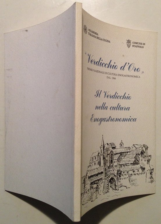 Verdicchio d'Oro Il Verdicchio nella Cultura Enogastronomica Reggio Emilia 1999
