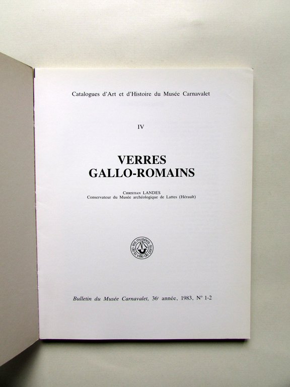 Verres Gallo-Romains Christian Landes Musee Carnavalet 1983