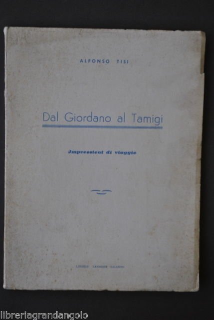 Viaggi Pellegrinaggi Terra Santa Palestina Tisi dal Giordano al Tamigi …