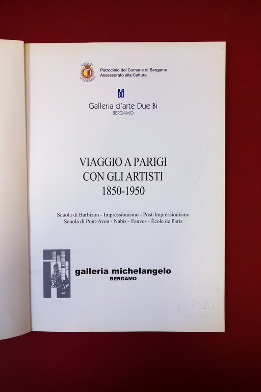 Viaggio a Parigi con gli Artisti 1850-1950 Galleria d'Arte Due …