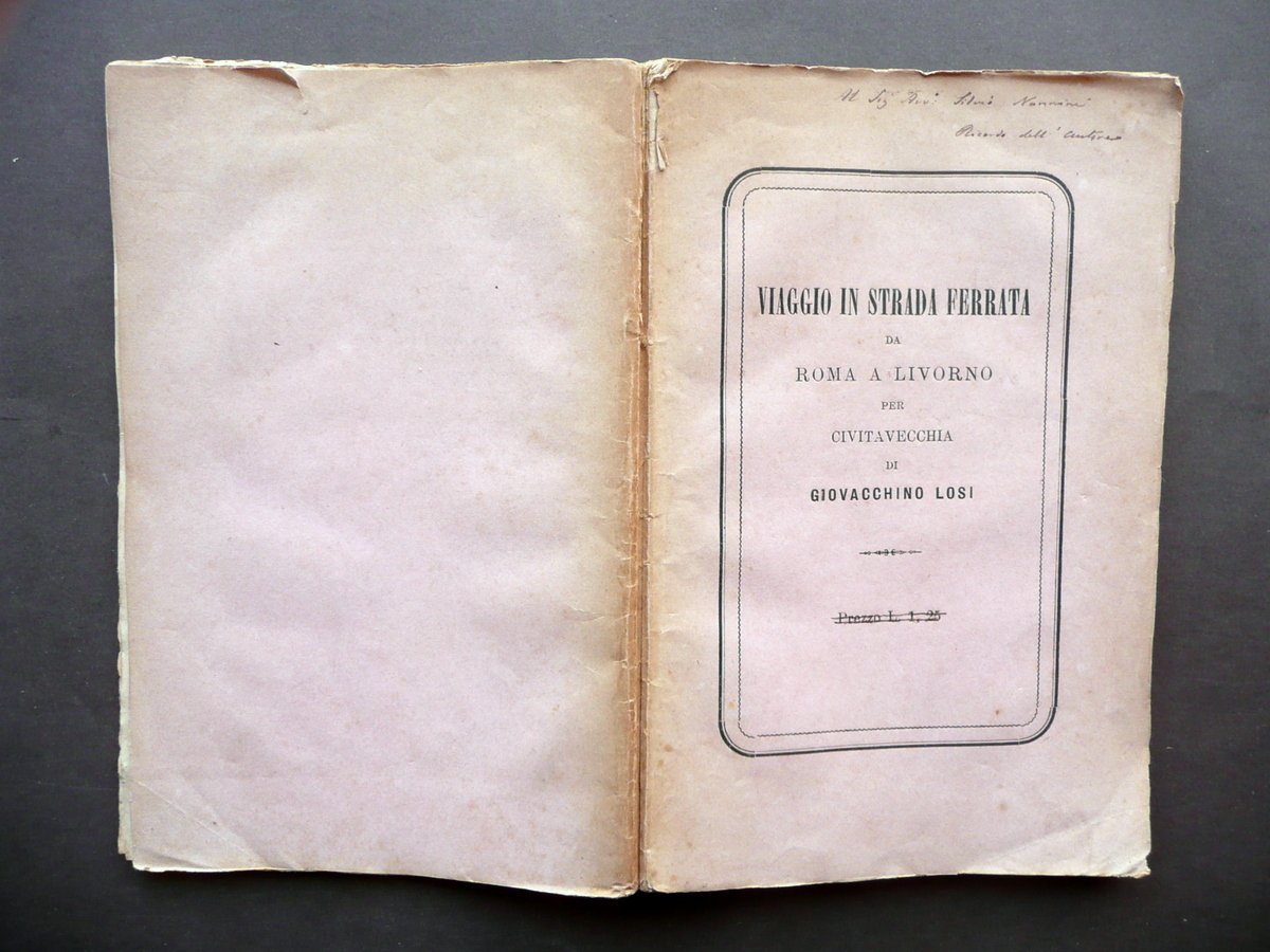 Viaggio in Strada Ferrata da Roma a Livorno G. Losi …