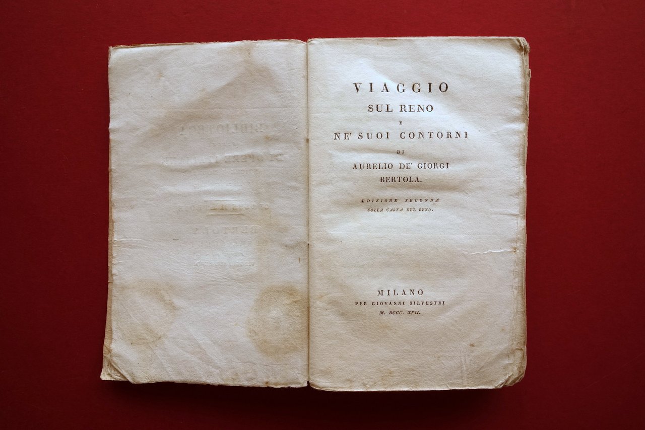 Viaggio sul Reno e ne'suoi Contorni Aurelio Bertola Silvestri Milano …