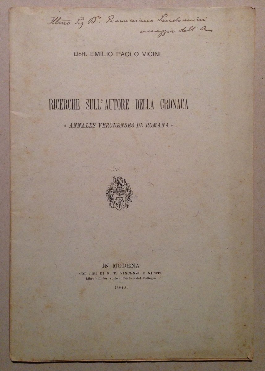 Vicini Ricerche sull'Autore Cronaca Annales Veronenses De Romana Modena 1902 | Immagine principale