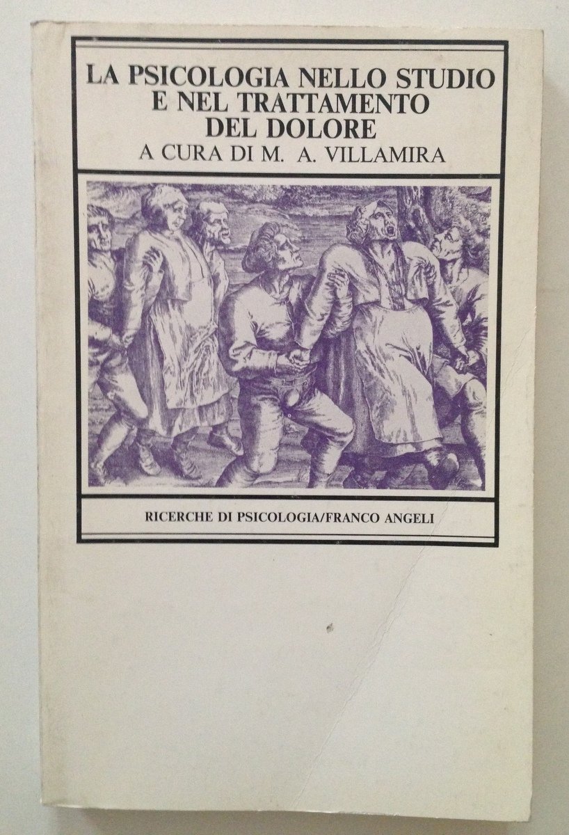 Villamira La Psicologia nello studio e nel Trattamento del Dolore …