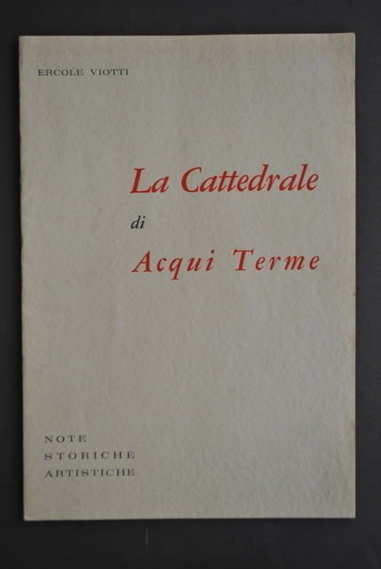 Viotti Cattedrale di Acqui Terme Piemonte Note Arte Storia Romanico … | Immagine principale