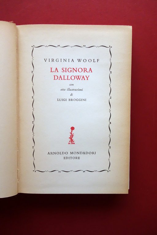 Virginia Woolf La Signora Dalloway Illustrazioni Broggini Mondadori 1949 2∞ …