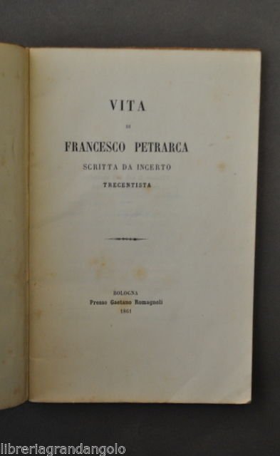 Vita di Francesco Petrarca scritta da incerto trecentista Romagnoli Bologna … | Immagine principale