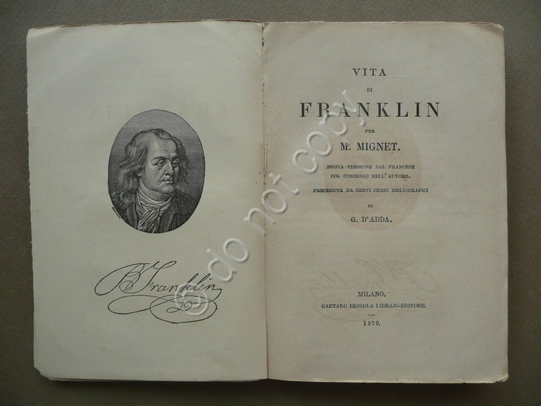 Vita di Franklin Mignet Cenni Bibliografia D'Adda Brigiola Milano 1870 … | Immagine Gallery 2