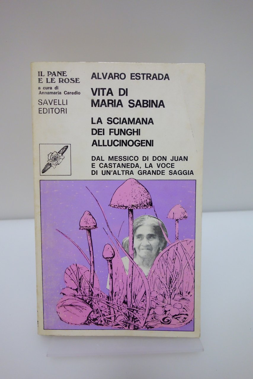 VITA DI MARIA SABINA LA SCIAMANA DEI FUNGHI ALLUCINOGENI ESTRADA … | Immagine principale