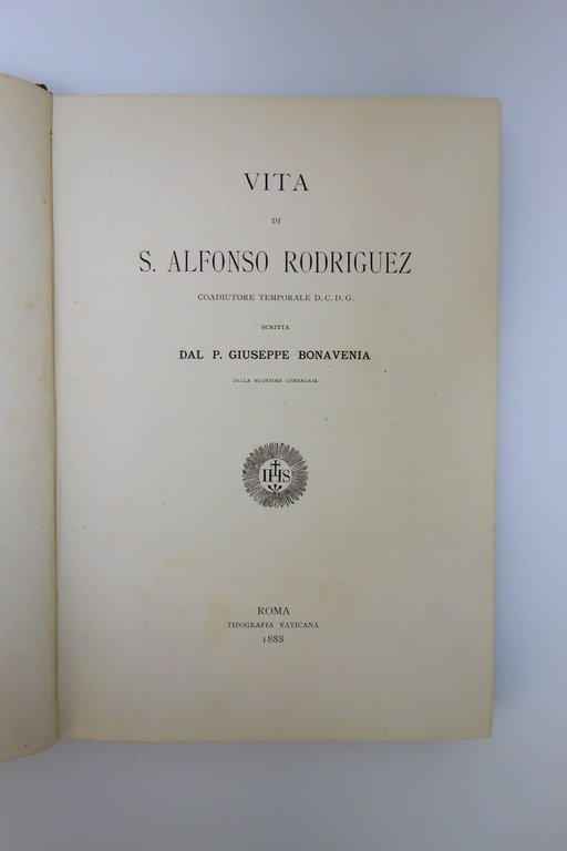 Vita di S. Alfonso Rodriguez G. Bonavenia Tipografia Vaticana Roma … | Immagine Gallery 1
