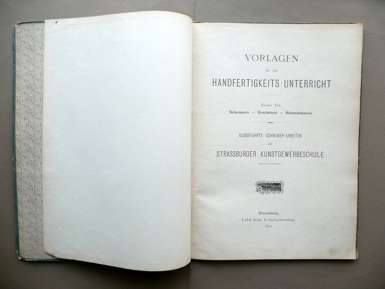 Vorlagen fur den Handfertigkeits Unterricht Beust Strassburg 1903 Mobili Liberty