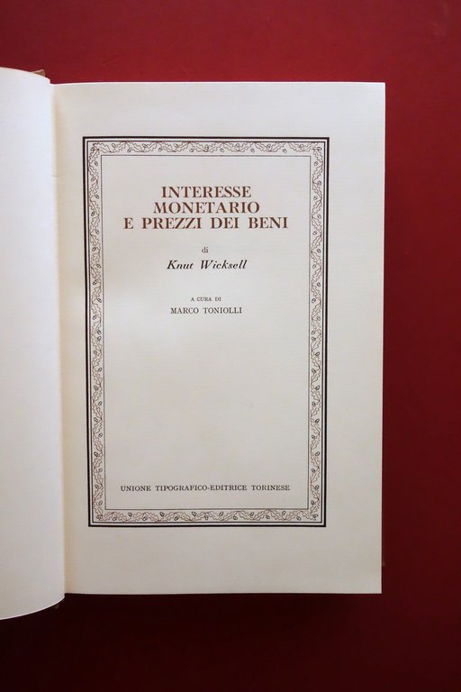 Wicksell Interesse Monetario e Prezzi dei Beni UTET Classici dell'Economia … | Immagine Gallery 4