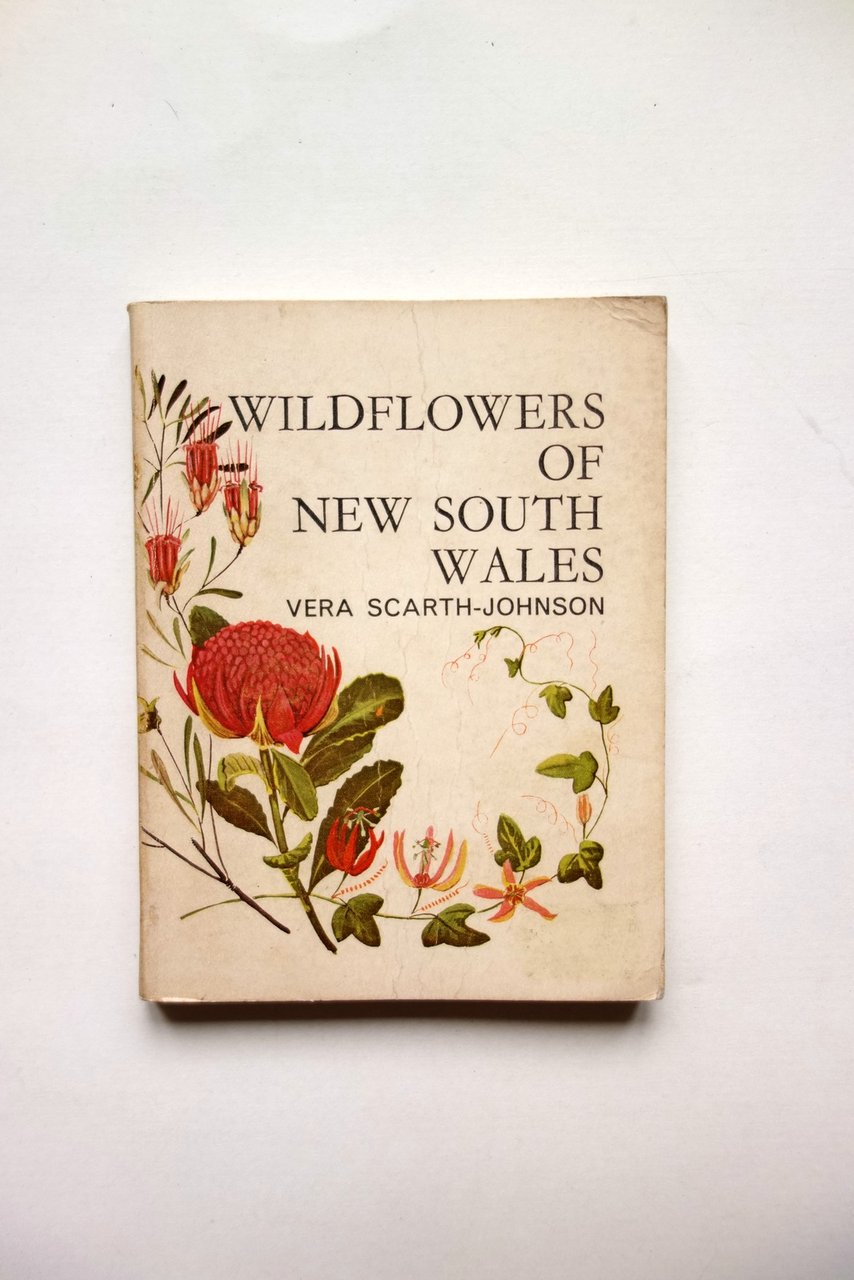 Wild Flowers of New South Wales Vera Scarth-Johnson Jacaranda 1968 …