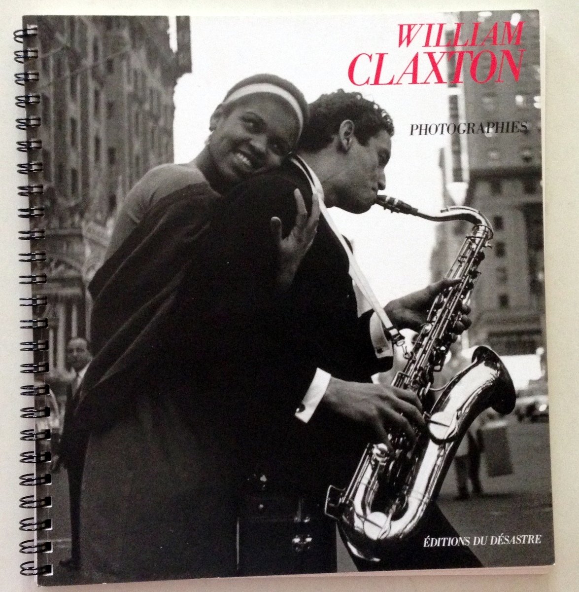 William Claxton Photographies Editions Du Desastre 1989