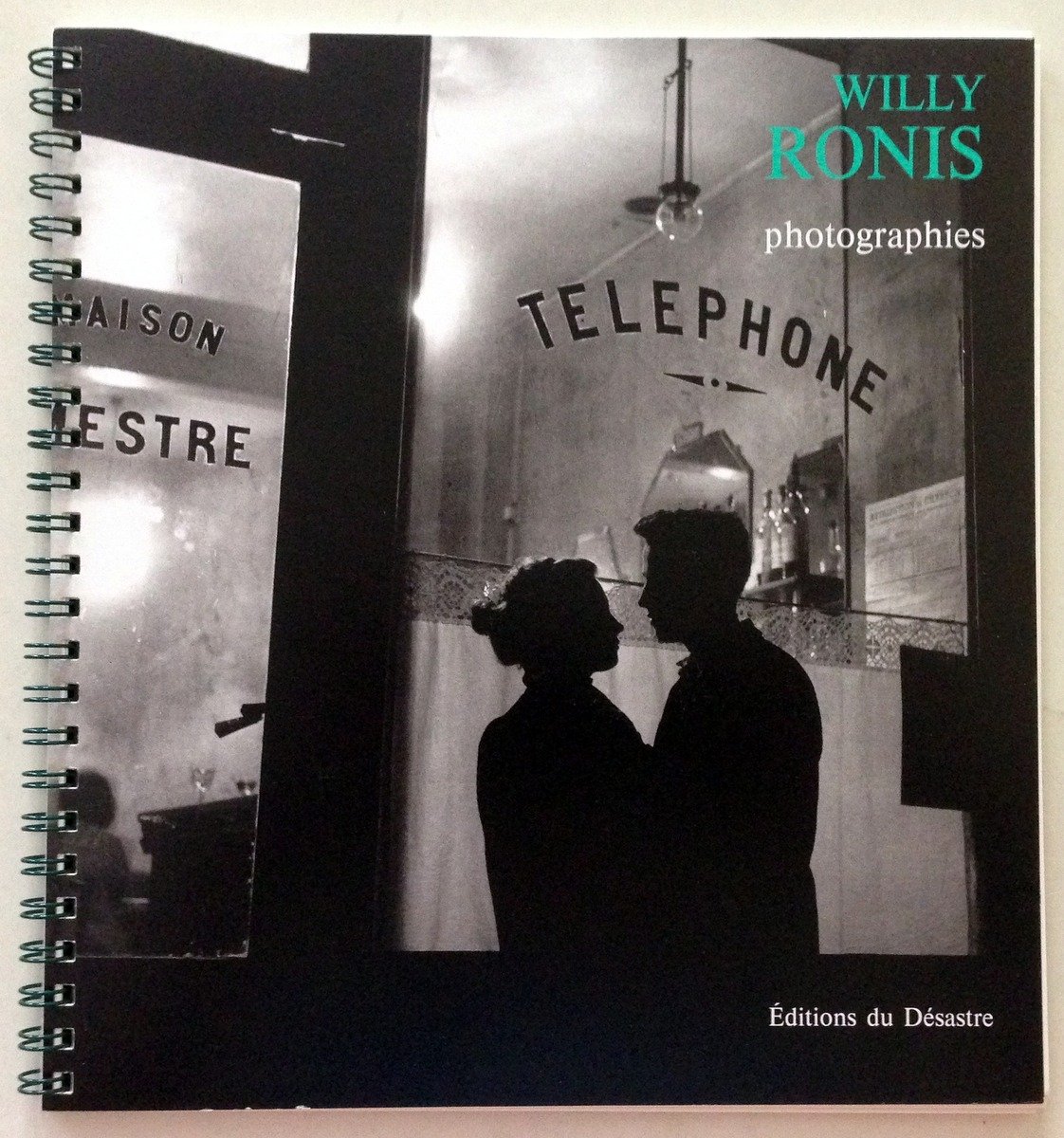 Willy Ronis Photographies Editions Du Desastre 1989