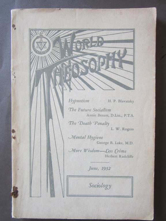 World Theosophy N. 6 1932 Teosofia Ipnotismo Occultismo Grafologia Sociologia