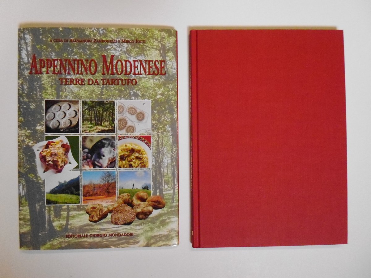 Zambonelli Iotti Appennino Modenese Editoriale Giorgio Mondadori 2005 tartufo