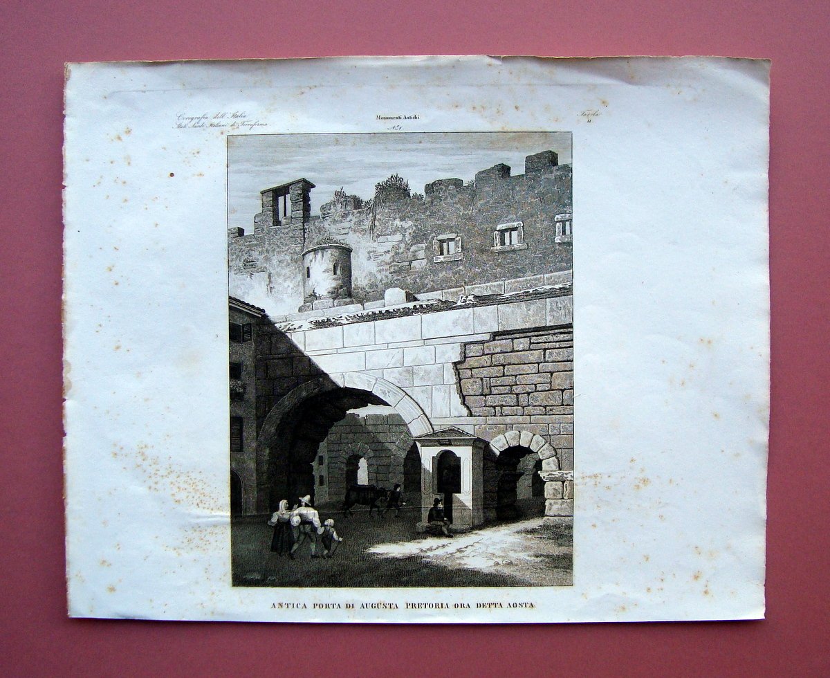 Zuccagni Orlandini Antica porta Augusta Pretoria Aosta 1844 acquaforte