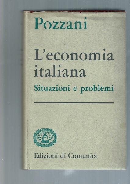 L'ECONOMIA ITALIANA SITUAZIONI E PROBLEMI