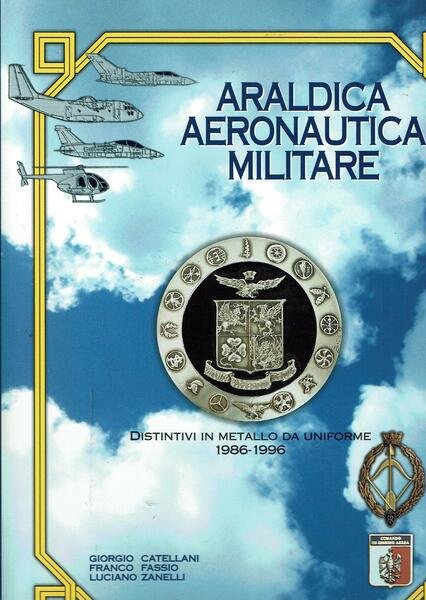 Araldica aeronautica militare + Glossario degli acronimi aeronautici