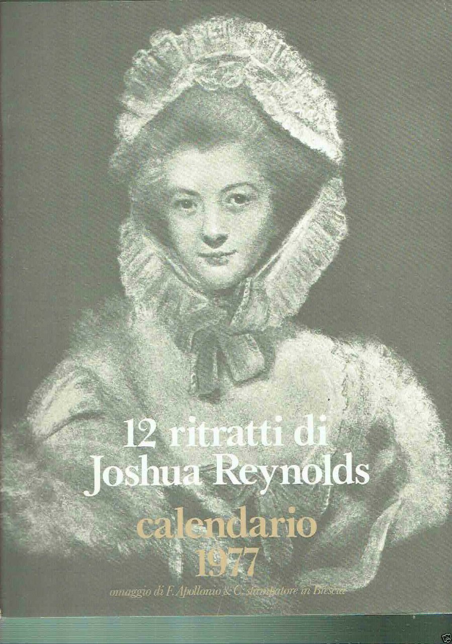 12 RITRATTI DI JOSHUA REYNOLDS CALENDARIO 1977