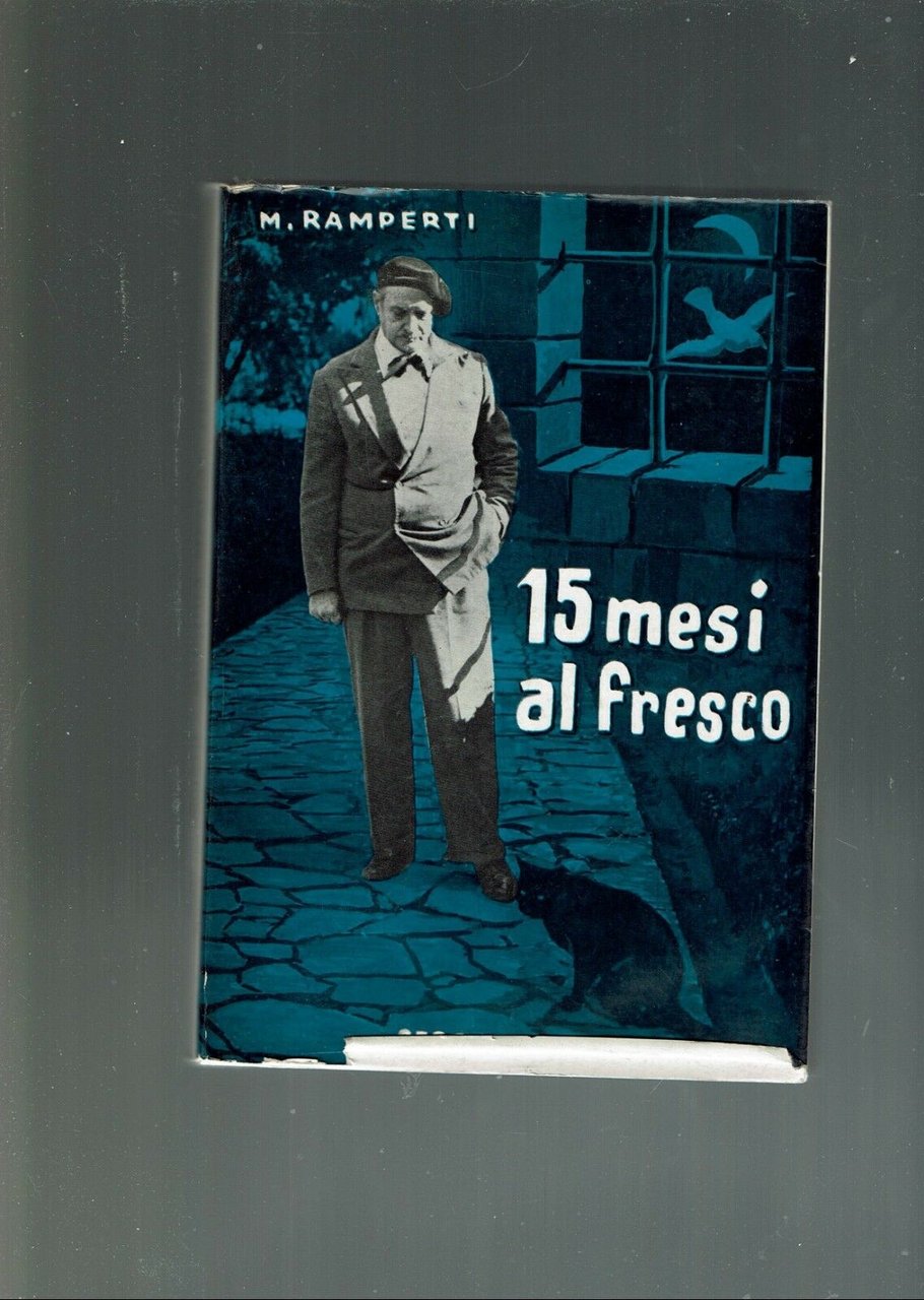 15 MESI AL FRESCO ** M. RAMPERTI ** CESCHINA 1960