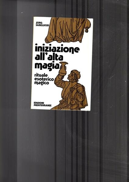 INIZIAZIONE ALL'ALTA MAGIA