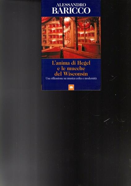 L' anima di Hegel e le mucche del Wisconsin : …