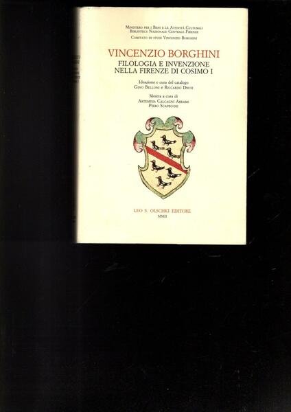 Vincenzio Borghini: Filologia e invenzione nella Firenze di Cosimo 1.