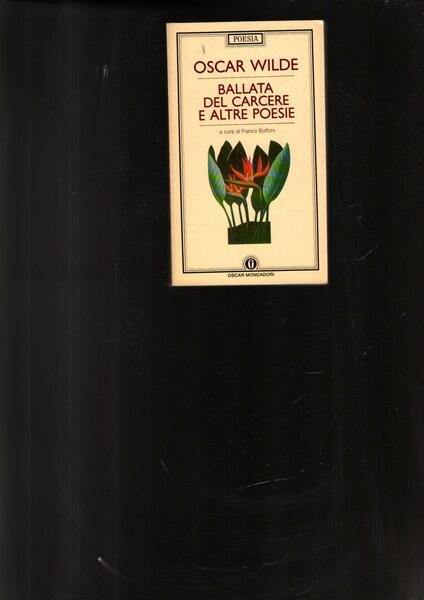 Ballata del carcere e altre poesie