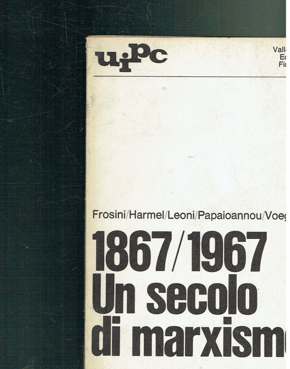 1867-1987 UN SECOLO DI MARXISMO