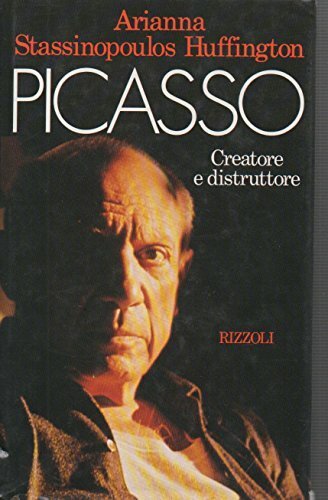 Picasso. Creatore e distruttore