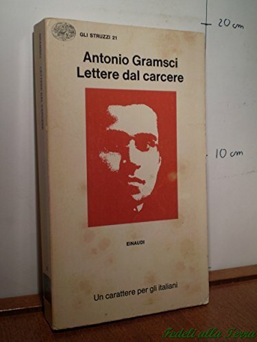 L- LETTERE DAL CARCERE - ANTONIO GRAMSCI - EINAUDI - …