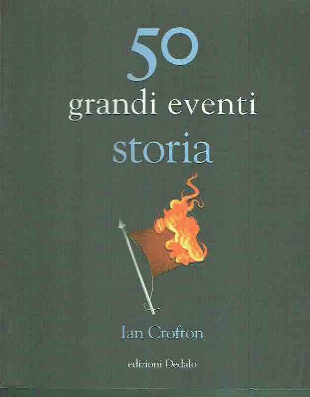 50 grandi eventi. Storia