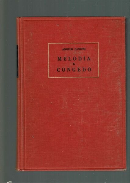 MELODIA E CONGEDO ** 1959