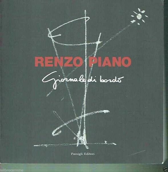 RENZO PIANO**GIORNALE DI BORDO