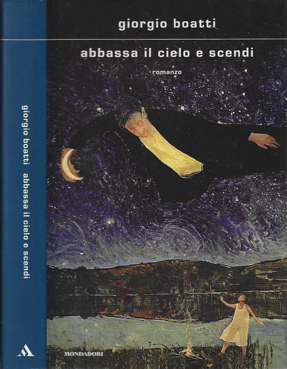 Abbassa il cielo e scendi