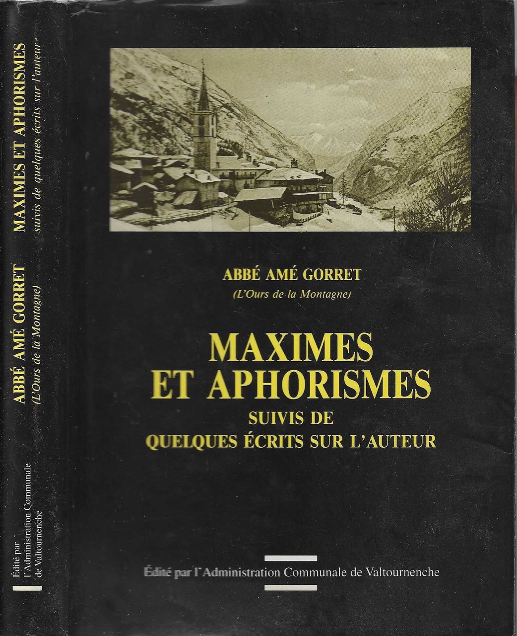 Abbè Amè Gorret. maximes et aphorismes suivis de quelques ecrits …