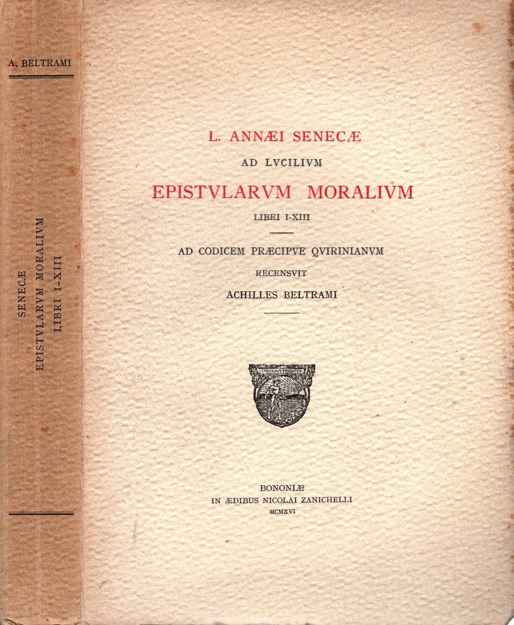 Ad Lucilium epistularum moralium libri I-XIII. Ad codicem praecipue quirinianum …