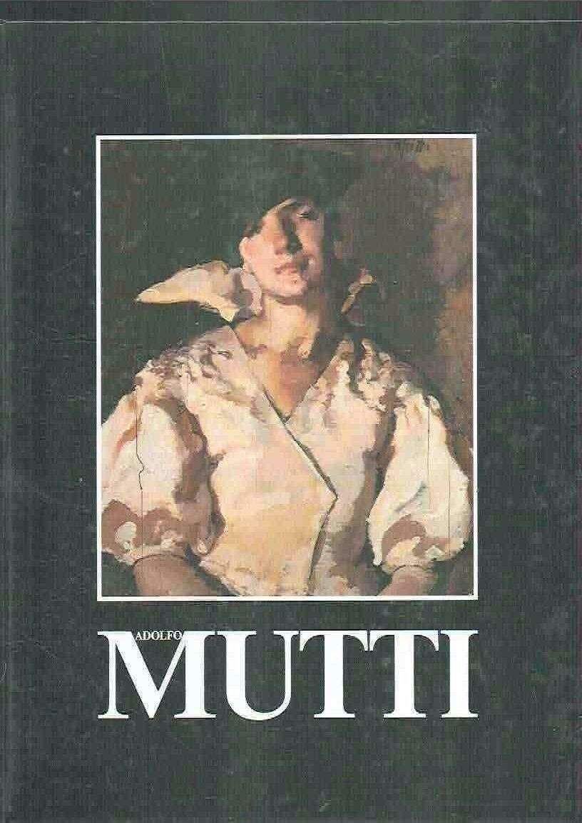 Adolfo Mutti di Attilio Mazza