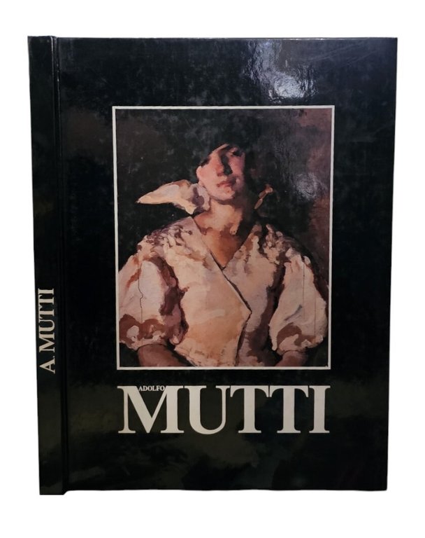 Adolfo Mutti di Attilio Mazza
