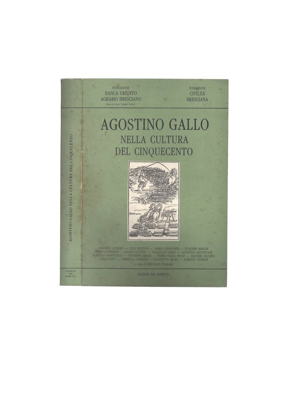 Agostino Gallo nella cultura del Cinquecento